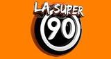 Radio La Super 90