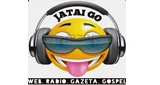Web Radio Gazeta Gospel, Jatai