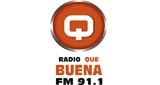 Radio Que Buena 91.1 FM