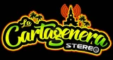 La Cartagenera Stereo