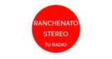 Ranchenato Stereo