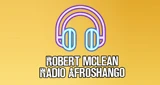 Robert Mclean Radio Afroshango Online