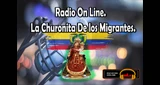 Radio La Churonita de Los Migrantes On Line