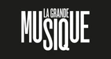 La Grande Musique