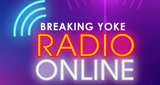 Breaking Yoke Radio Online