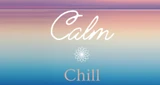 Calm Chill