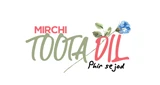 Mirchi Toota Dil