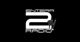 Entera2 TV y RADIO