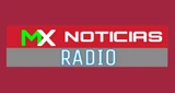 MX Noticias Radio