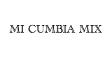 Mi Cumbia Mix