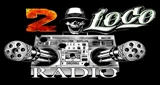 2 Loco Radio