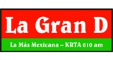 La Gran D 610 AM