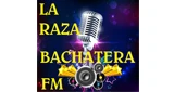 La Raza Bachatera FM