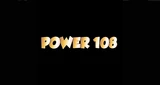 Power 108