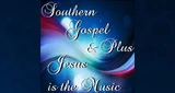 Southern Gospel & Plus