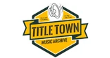 The Titletown Music Archive