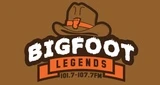 Bigfoot Legends 101.7 & 107.7 FM
